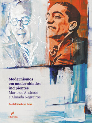 cover image of Modernismos em modernidades incipientes